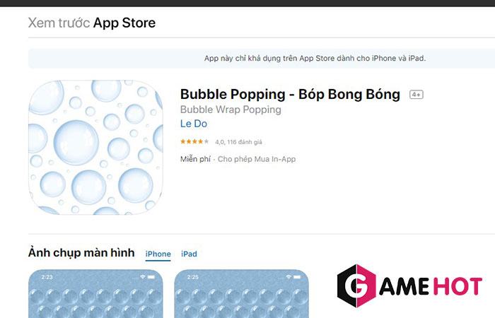 Trên ios thì app có tên là Bubble Popping - Bóp Bong Bóng 